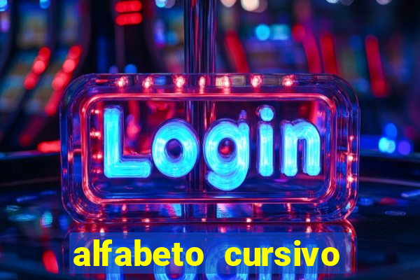 alfabeto cursivo para treinar caligrafia